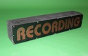 Light Up Recording Sign